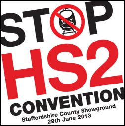 Click here to buy tickets for the Stop HS2 2013 Convention